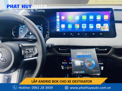 Lắp Android Box Cho Xe Destinator